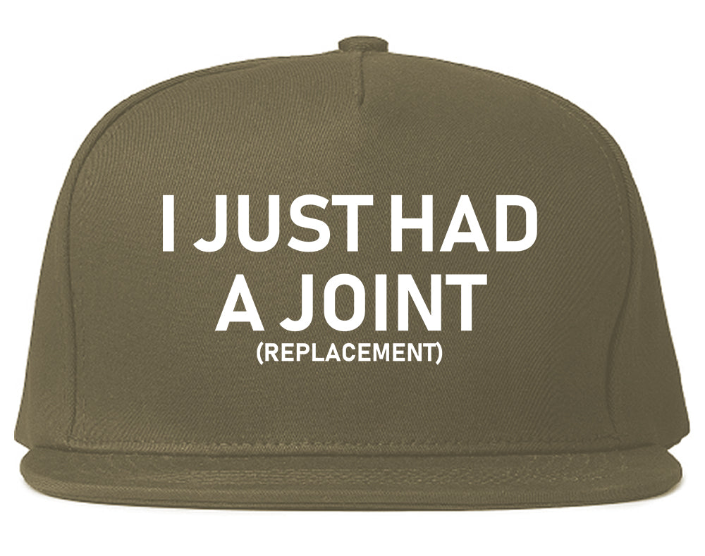 I Just Had A Joint Funny Hip Shoulder Knee Surgery Mens Snapback Hat Grey