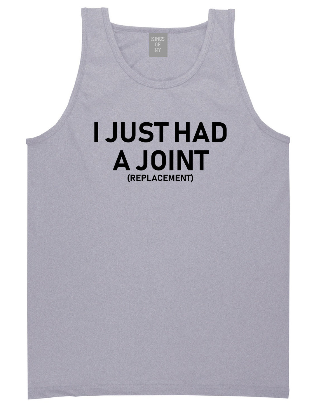 I Just Had A Joint Funny Hip Shoulder Knee Surgery Mens Tank Top T-Shirt Grey
