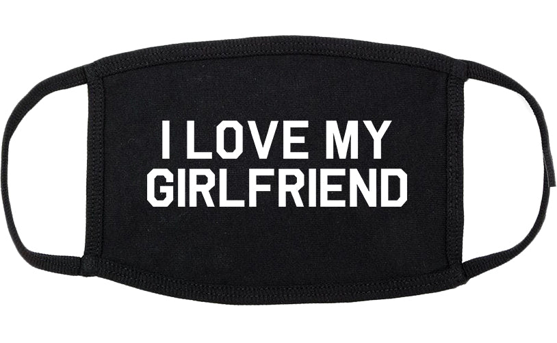 I Love My Girlfriend Gift Cotton Face Mask Black