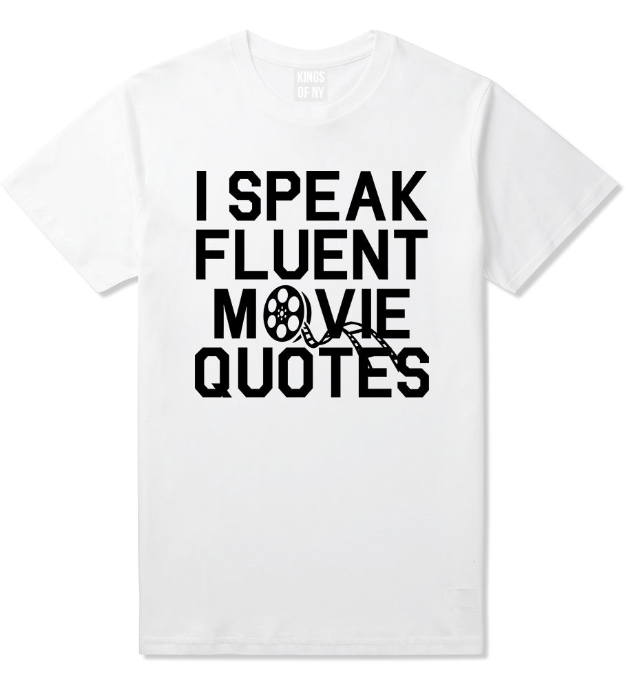 I Speak Fluent Movie Quotes Funny Nerd Mens T-Shirt White