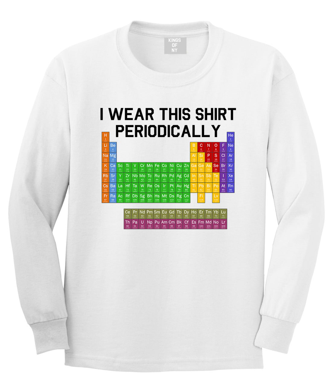 I Wear This Shirt Periodically Funny Science Mens Long Sleeve T-Shirt White