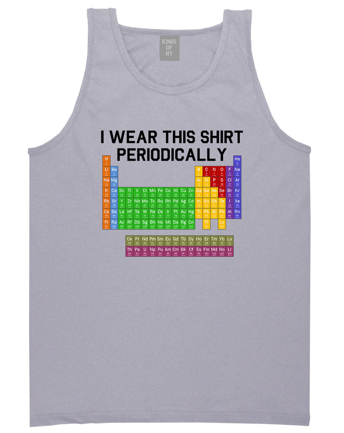 I Wear This Shirt Periodically Funny Science Mens Tank Top T-Shirt Grey