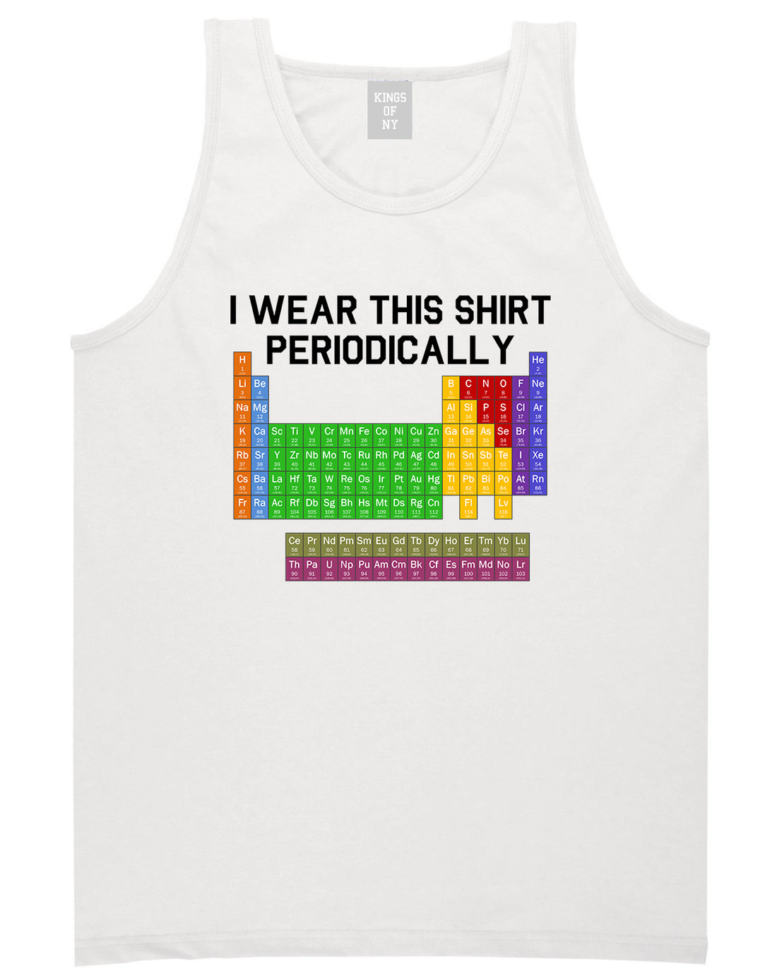 I Wear This Shirt Periodically Funny Science Mens Tank Top T-Shirt White