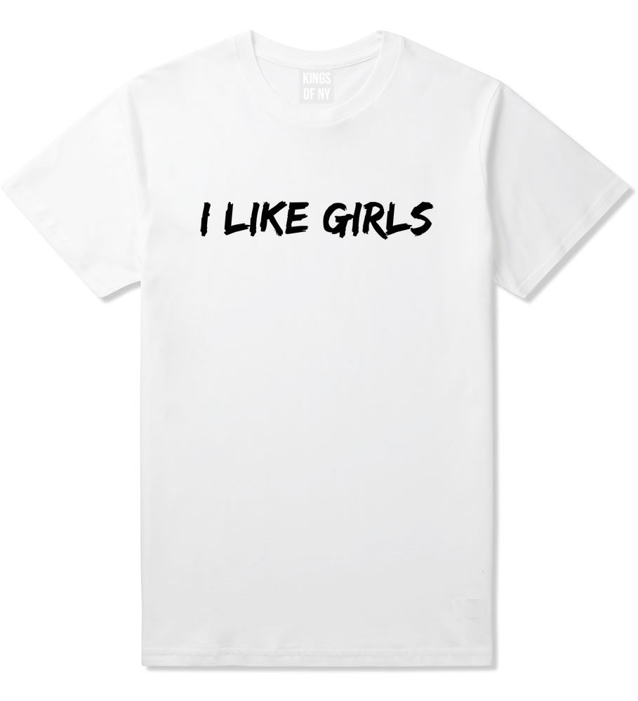 I Like Girls T-Shirt