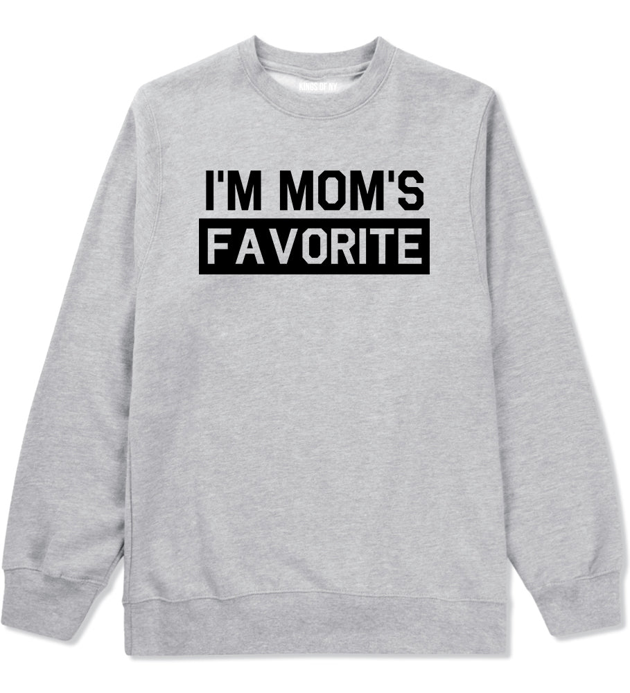 Im Moms Favorite Funny Son Mens Crewneck Sweatshirt Grey