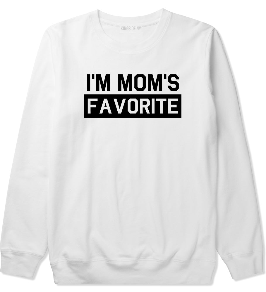 Im Moms Favorite Funny Son Mens Crewneck Sweatshirt White