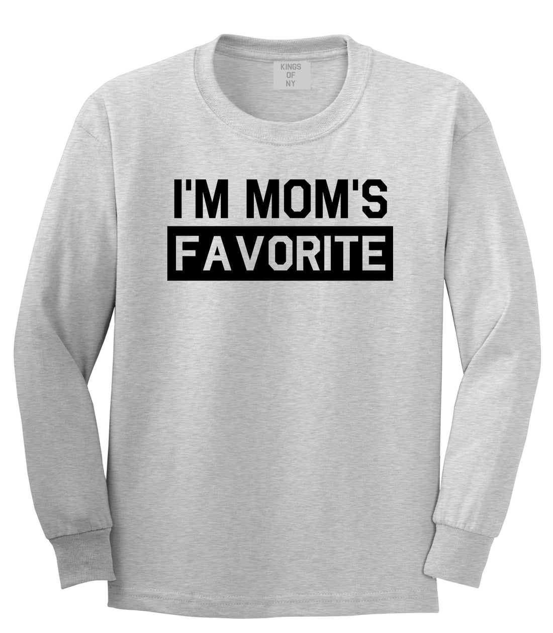 Im Moms Favorite Funny Son Mens Long Sleeve T-Shirt Grey