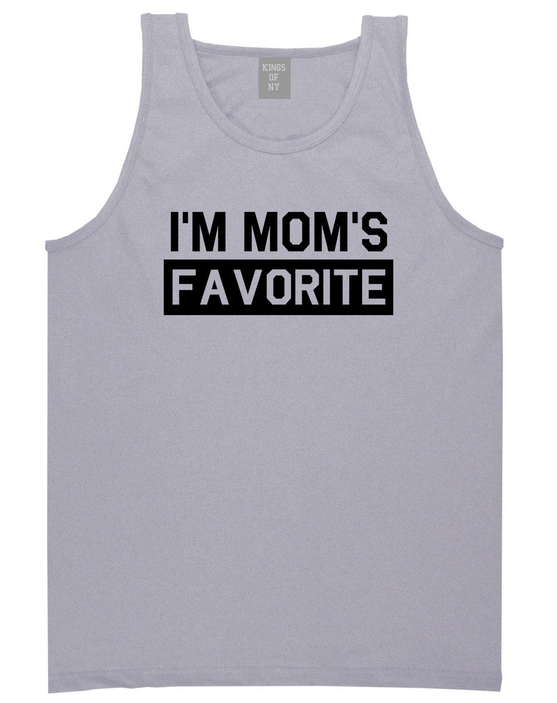 Im Moms Favorite Funny Son Mens Tank Top T-Shirt Grey