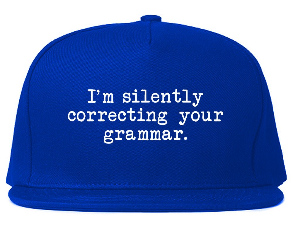 Im Silently Correcting Your Grammar Funny Mens Snapback Hat Royal Blue