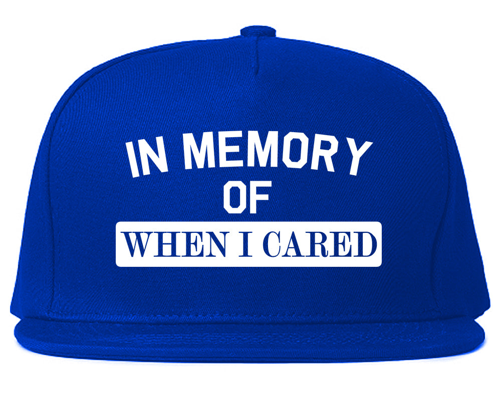 In Memory Of When I Cared Mens Snapback Hat Royal Blue