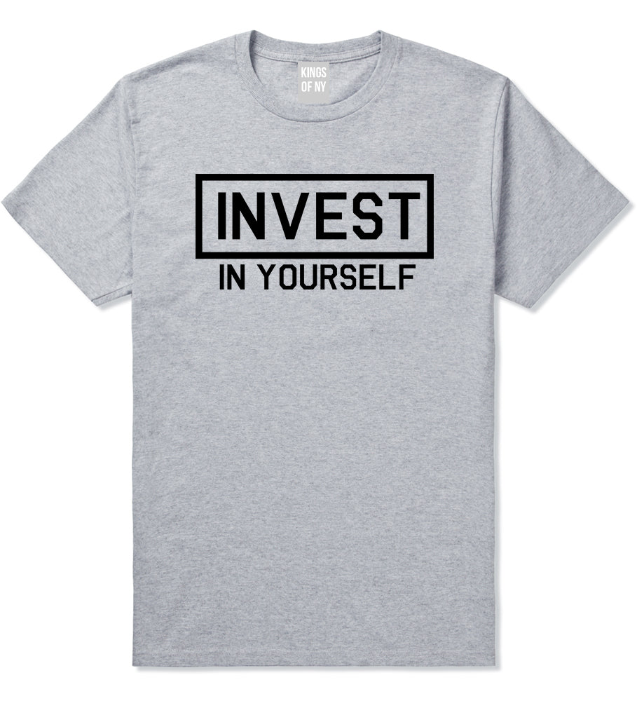 Invest In Yourself Mens T-Shirt Grey
