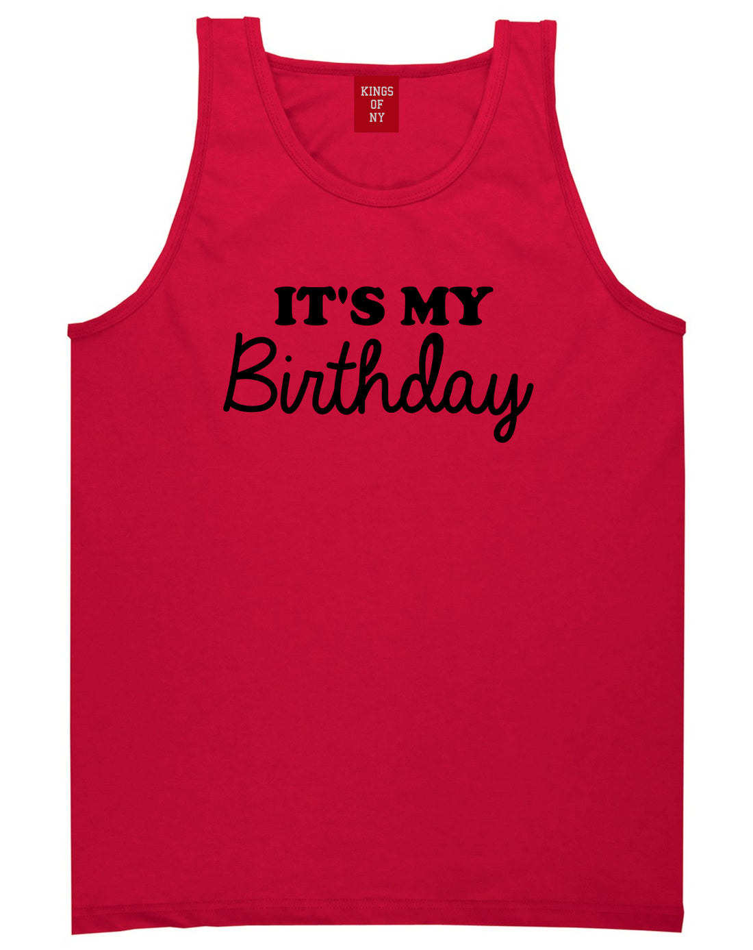 Its My Birthday Mens Tank Top T-Shirt Red