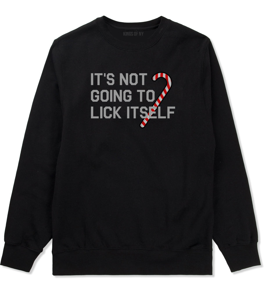 Its Not Going To Lick Itself Christmas Mens Crewneck Sweatshirt Black