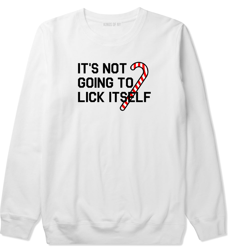 Its Not Going To Lick Itself Christmas Mens Crewneck Sweatshirt White