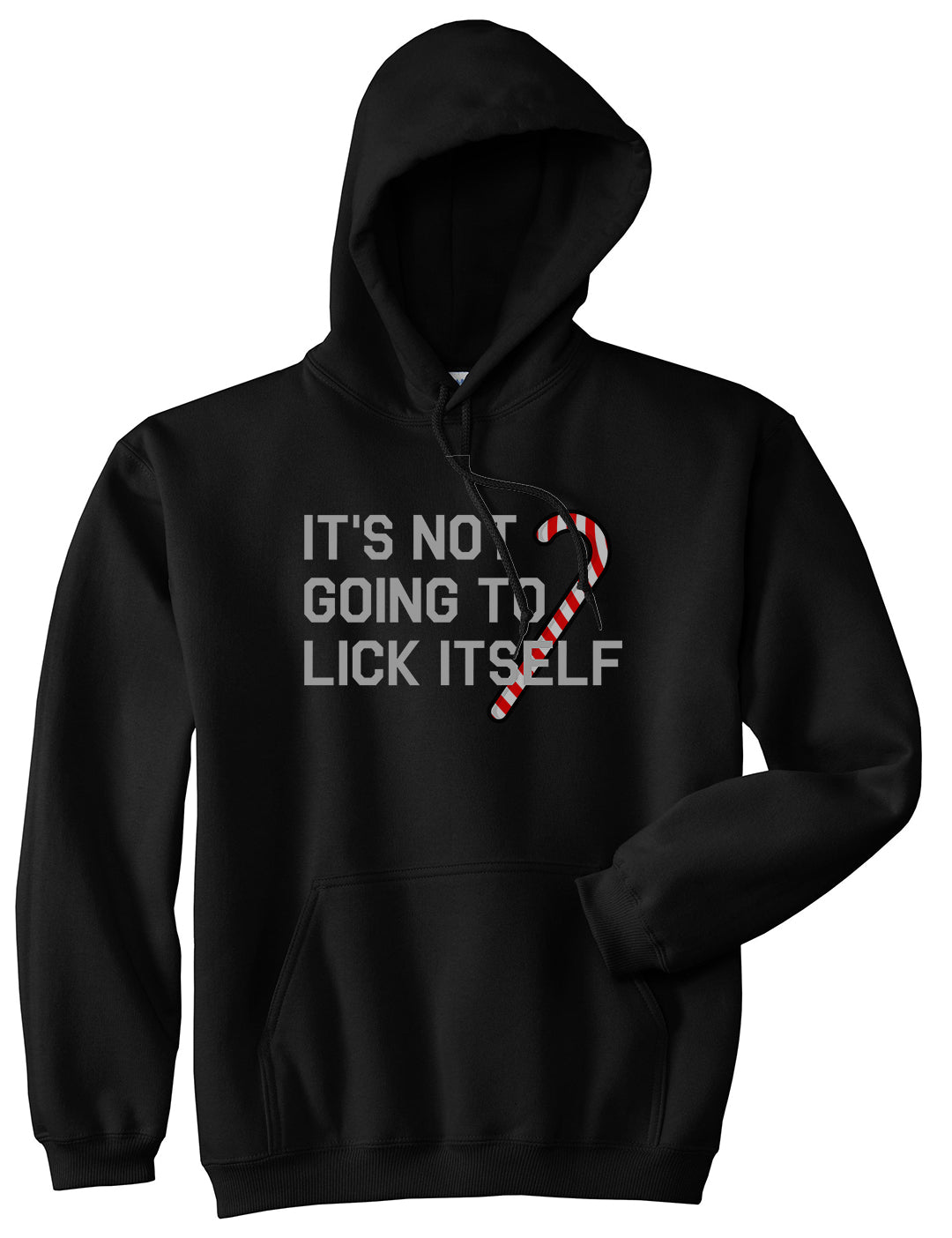 Its Not Going To Lick Itself Christmas Mens Pullover Hoodie Black