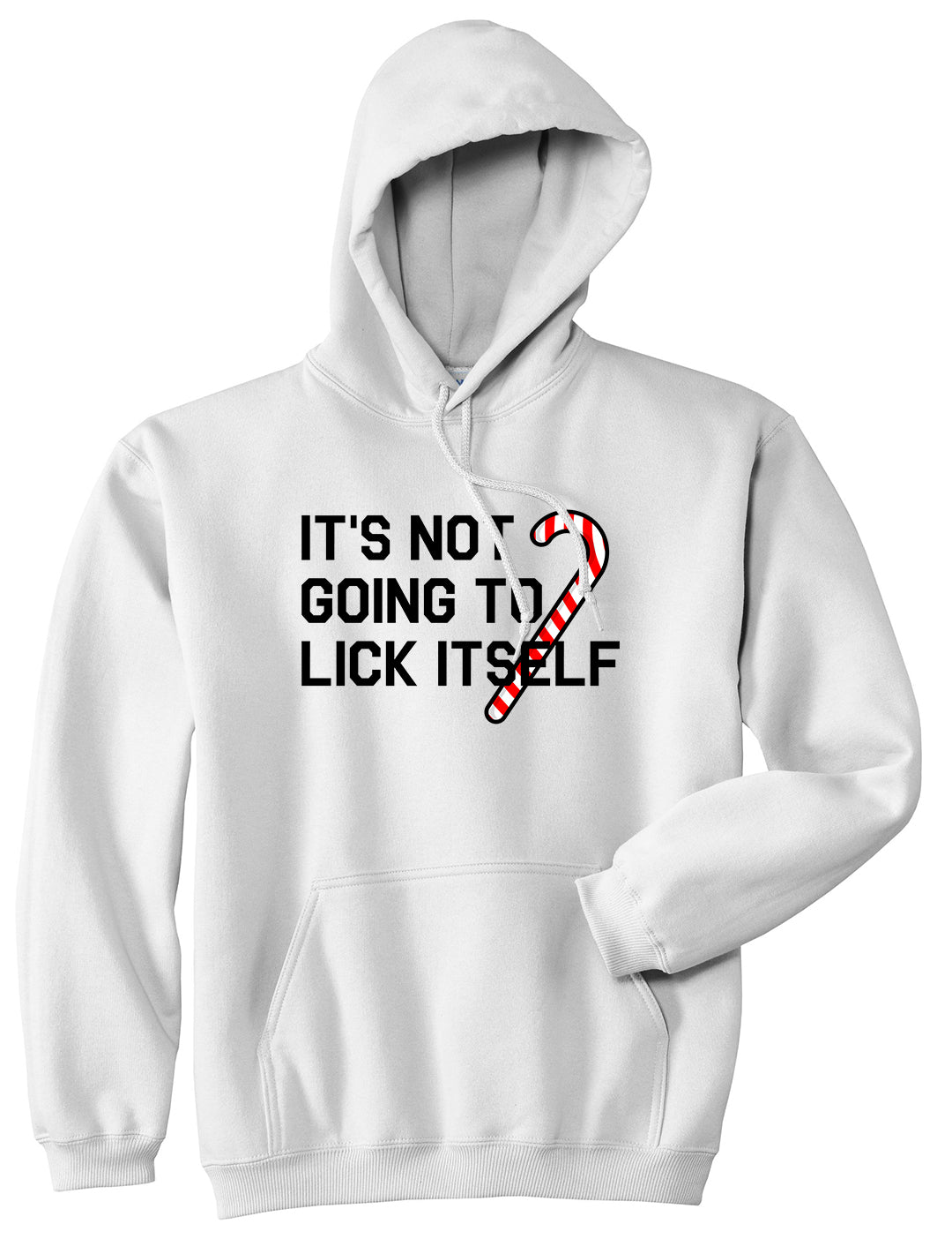 Its Not Going To Lick Itself Christmas Mens Pullover Hoodie White