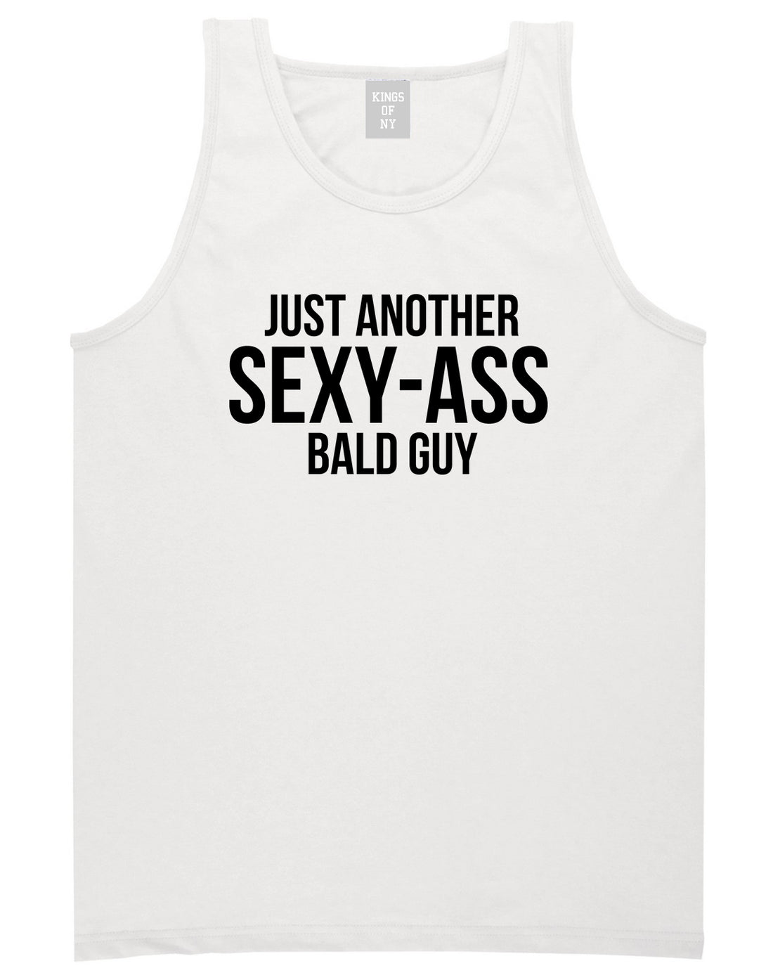 Just Another Sexy Bald Guy Funny Dad Mens Tank Top T-Shirt White