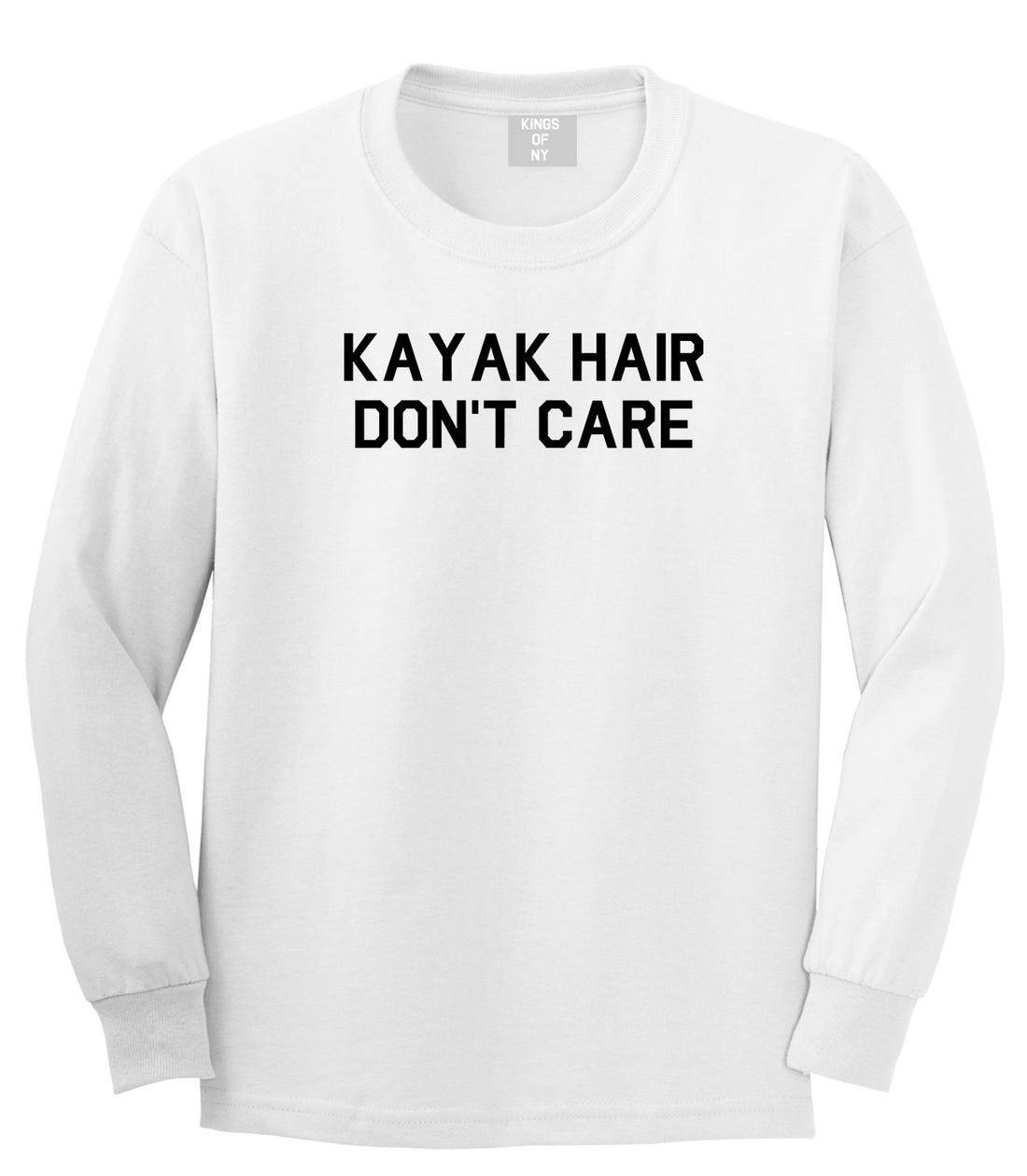 Kayak Hair Dont Care Mens Long Sleeve T-Shirt White