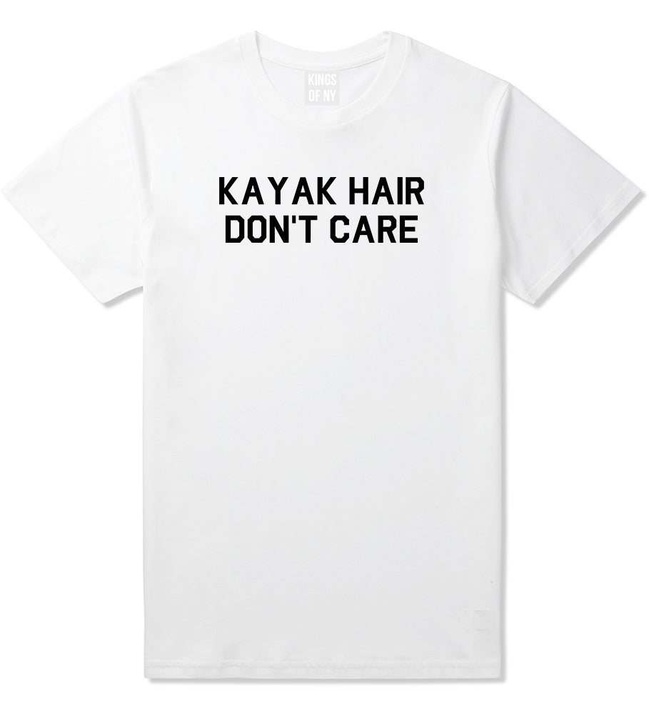 Kayak Hair Dont Care Mens T Shirt White