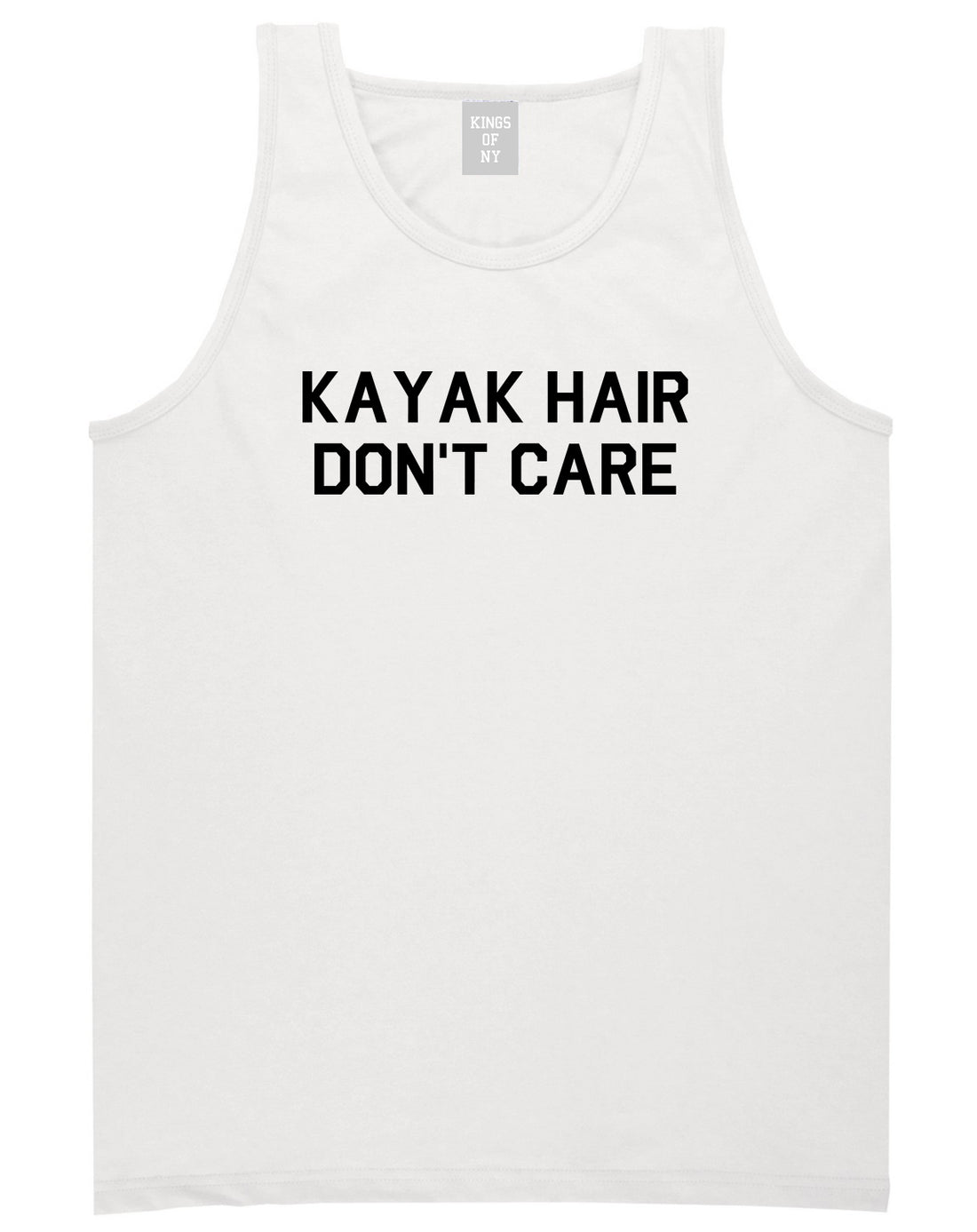 Kayak Hair Dont Care Mens Tank Top Shirt White