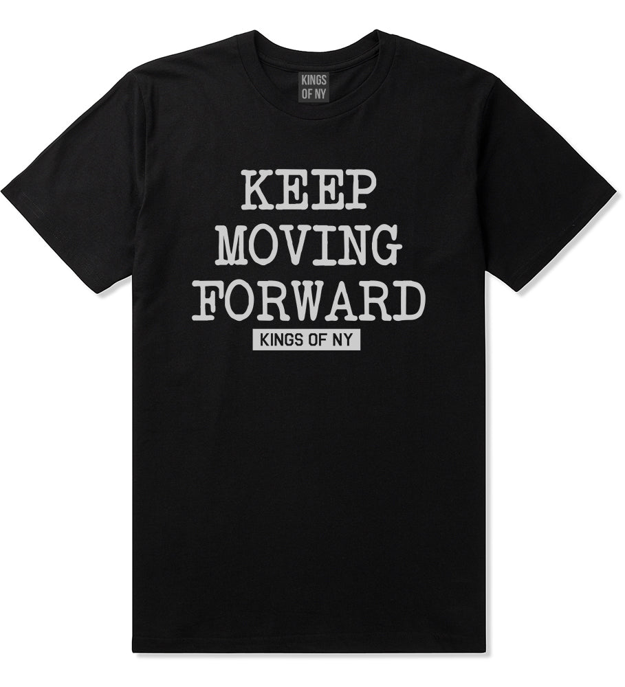 Keep Moving Forward Mens T-Shirt Black