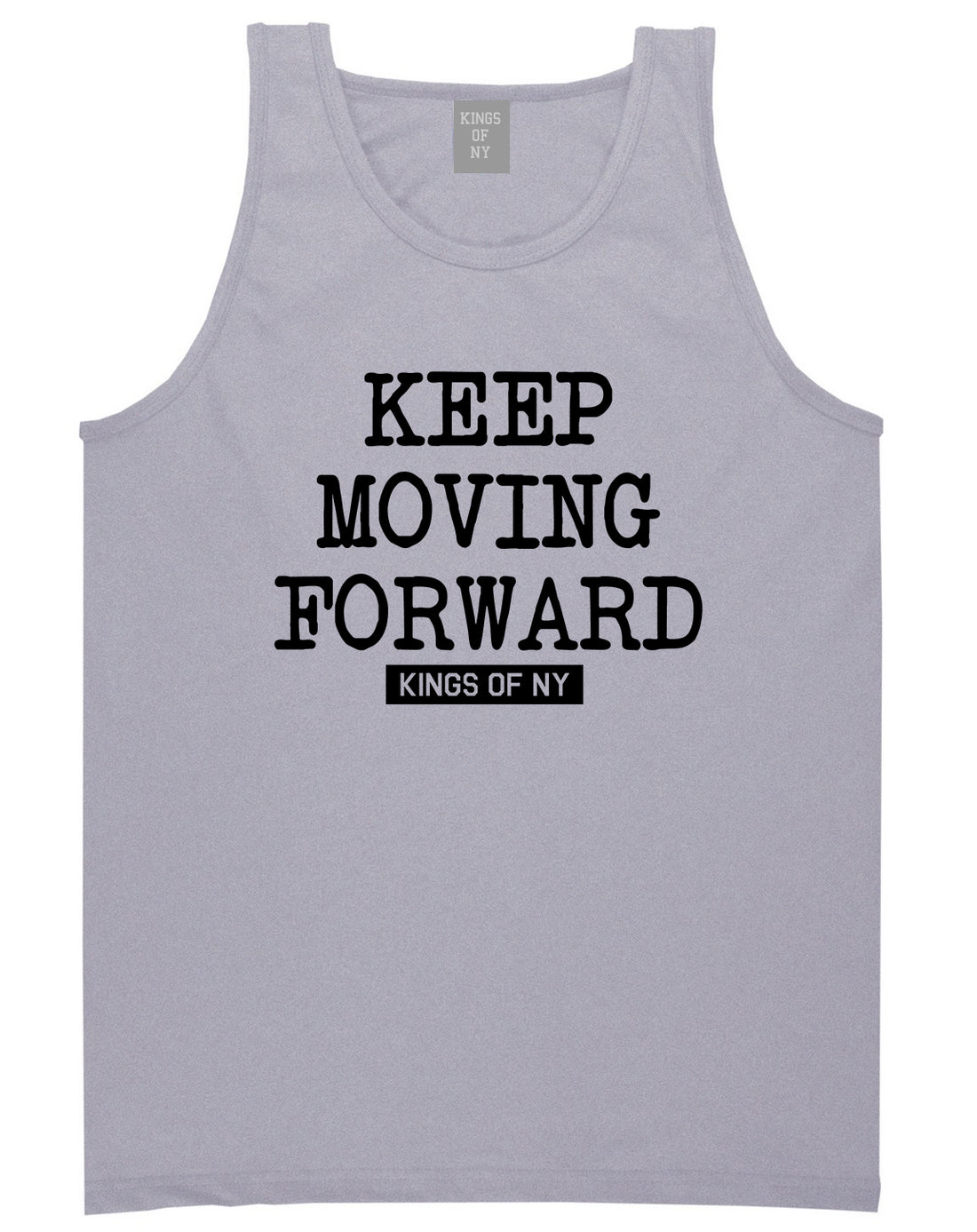 Keep Moving Forward Mens Tank Top Shirt Grey
