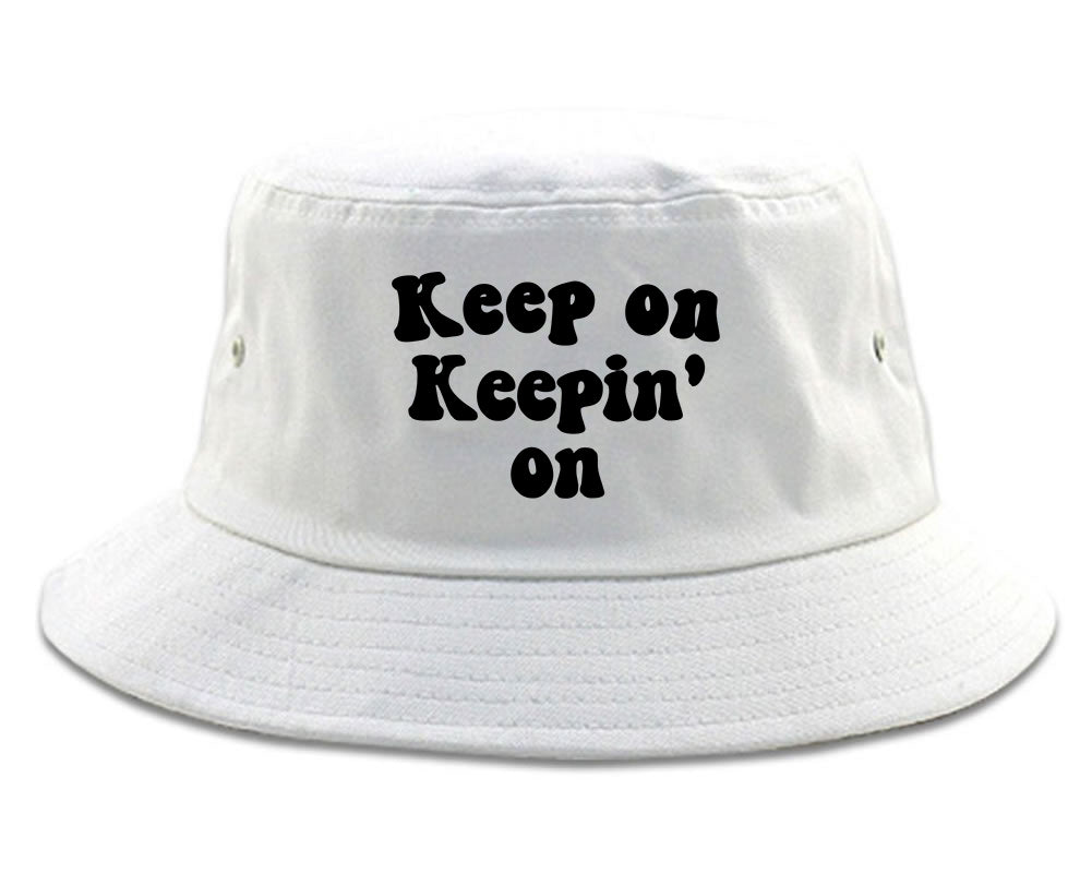 Keep On Keepin On Mens Bucket Hat White