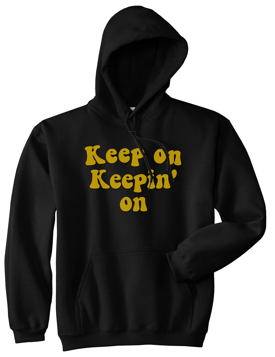 Keep On Keepin On Mens Pullover Hoodie Black by Kings Of NY