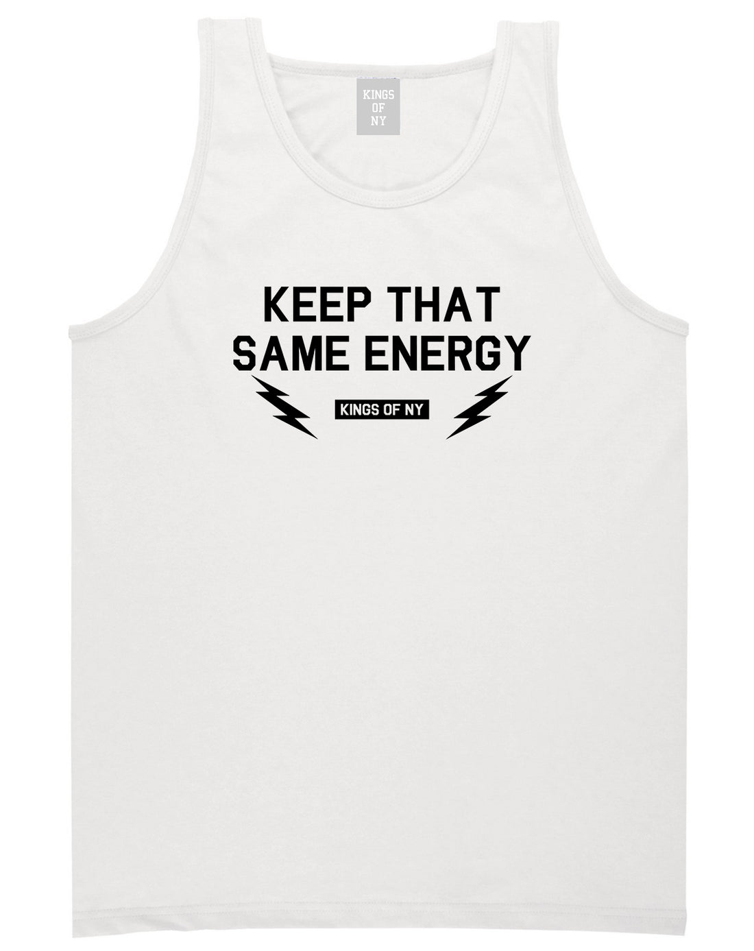 Keep That Same Energy Mens Tank Top Shirt White
