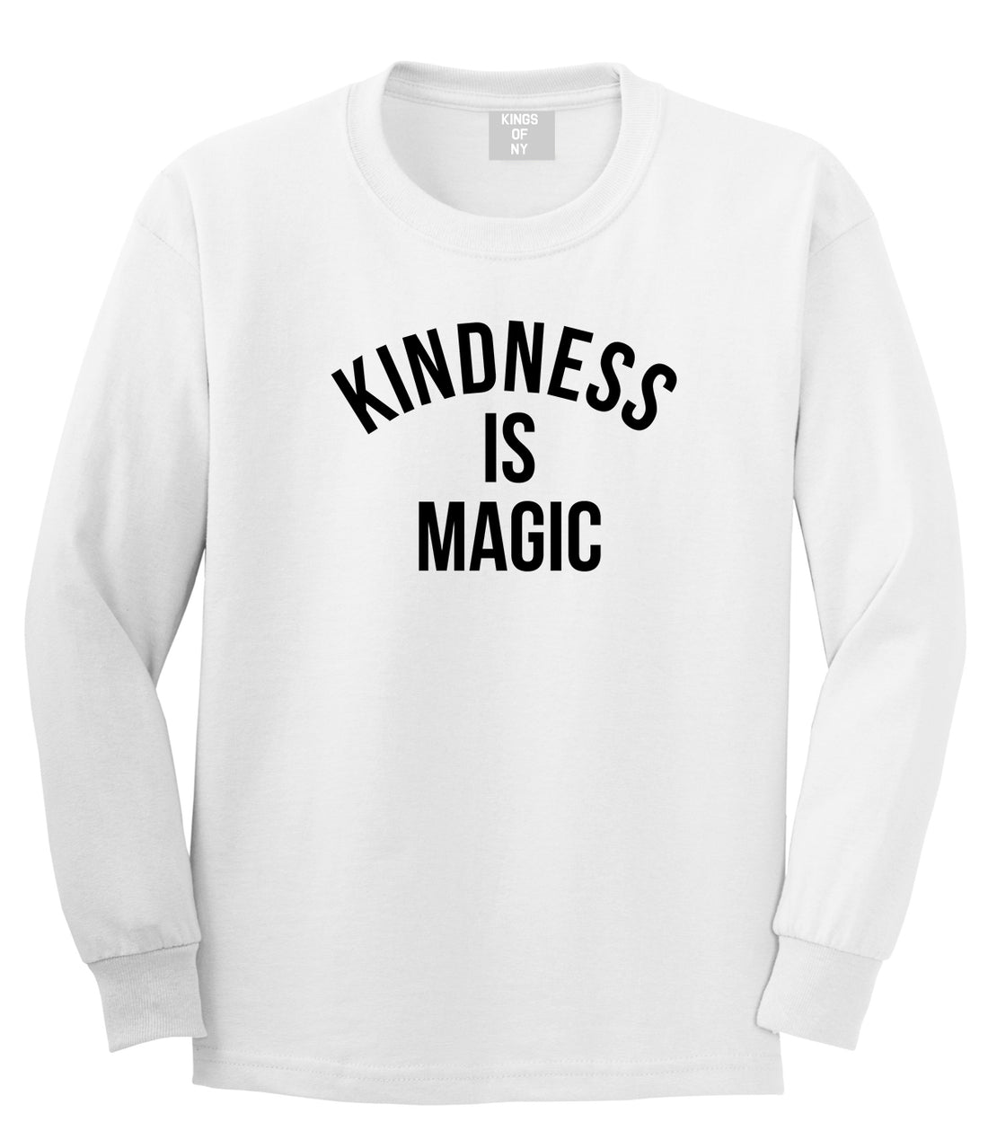Kindess Is Magic Mens Long Sleeve T-Shirt White