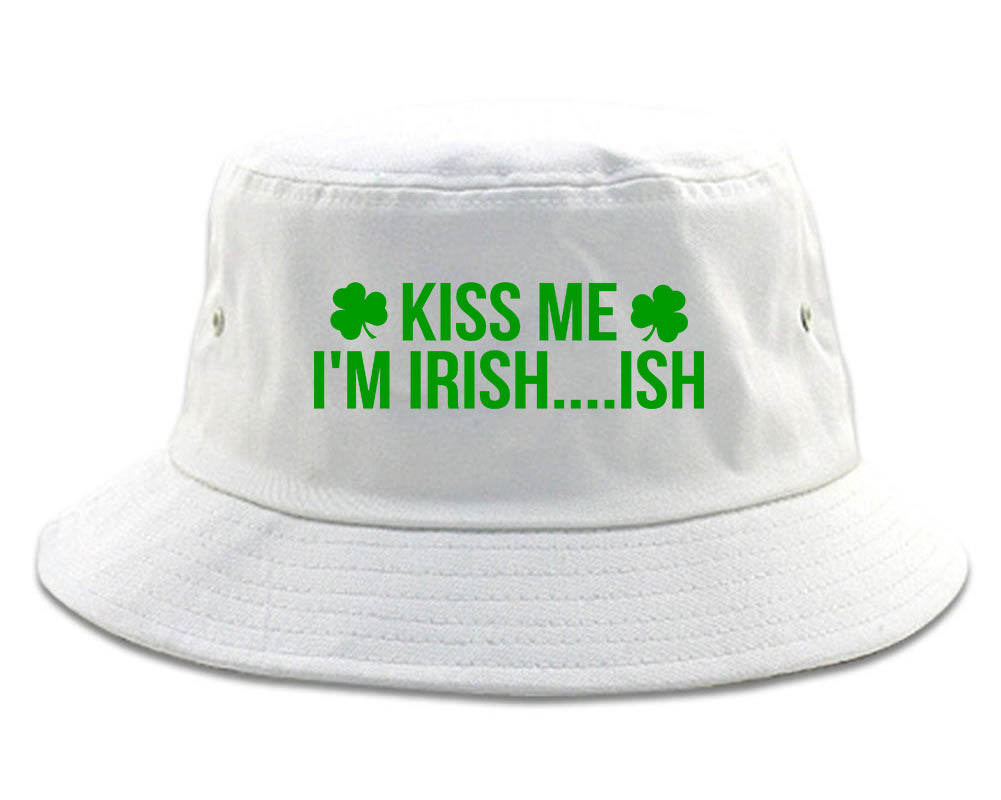 Kiss Me Im Irish Ish Funny St Patricks Day Mens Bucket Hat White