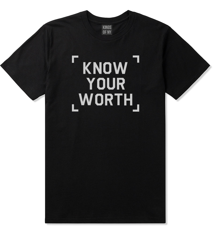 Know Your Worth Mens T-Shirt Black by Kings Of NY