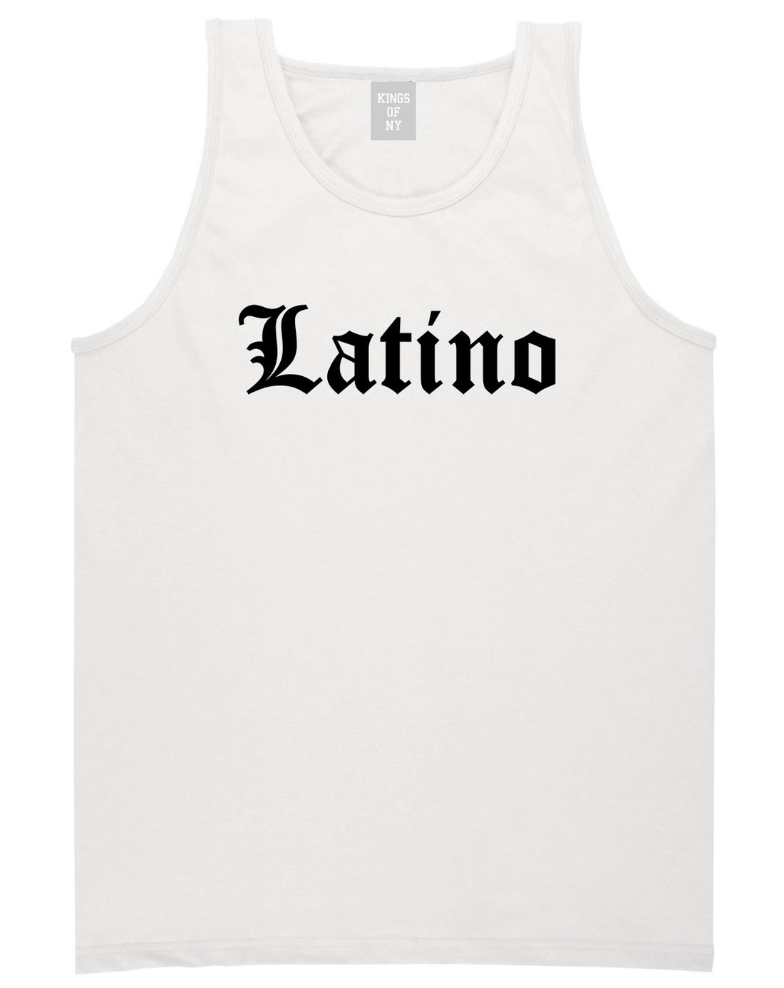 Latino Old English Spanish Mens Tank Top Shirt White by Kings Of NY