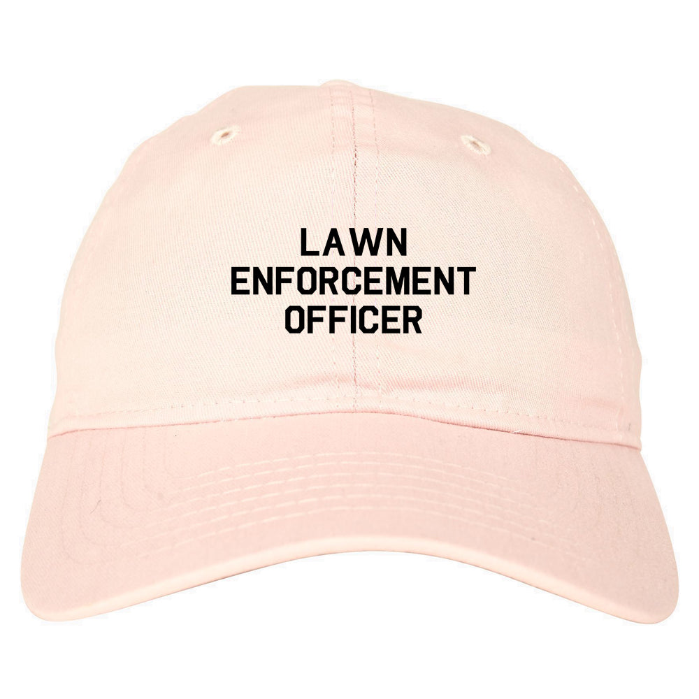 Lawn Enforcement Officer Funny Dad Grandpa Gift Mens Dad Hat Pink