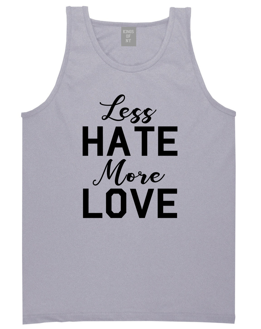 Less Hate More Love Mens Tank Top Shirt Grey by Kings Of NY