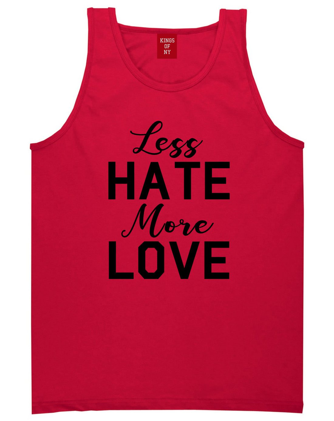 Less Hate More Love Mens Tank Top Shirt Red by Kings Of NY