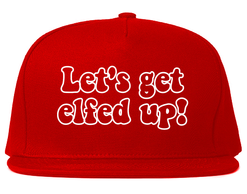 Lets Get Elfed Up Funny Christmas Mens Snapback Hat Red