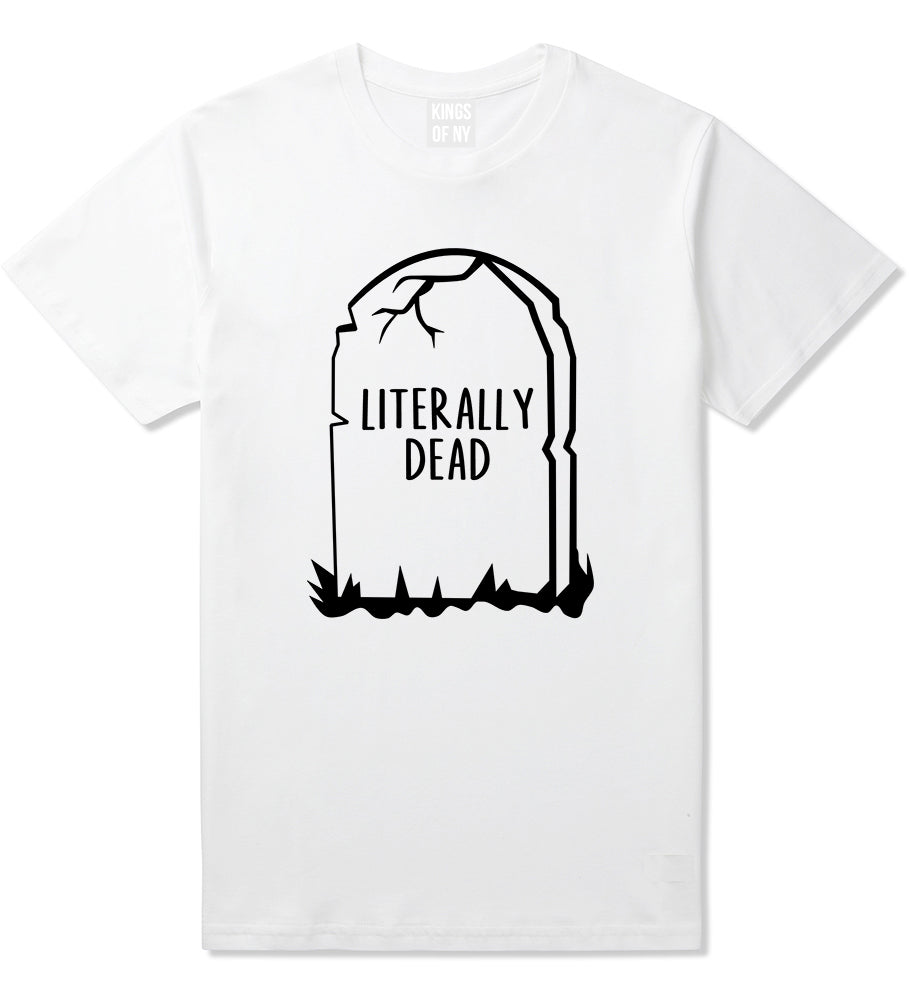 Literally Dead Halloween Mens T Shirt White
