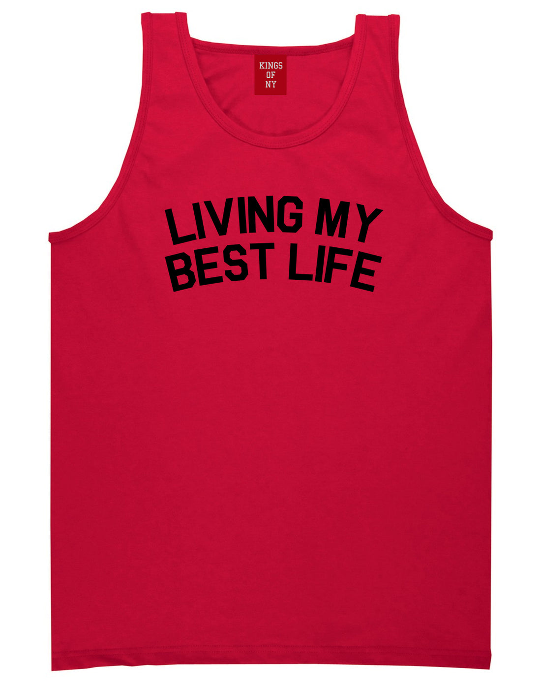 Living My Best Life Mens Tank Top Shirt Red by Kings Of NY