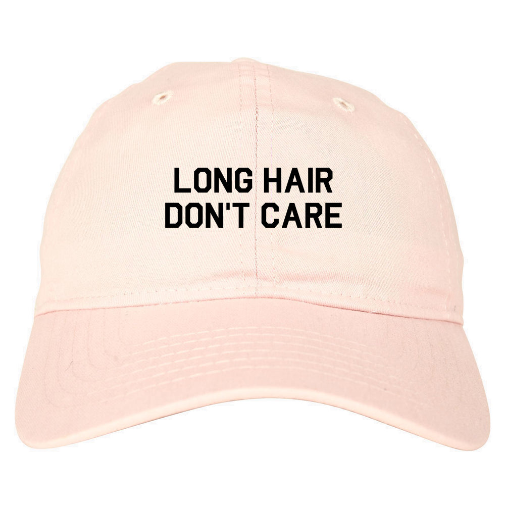 Long Hair Dont Care Dad Hat Baseball Cap Pink