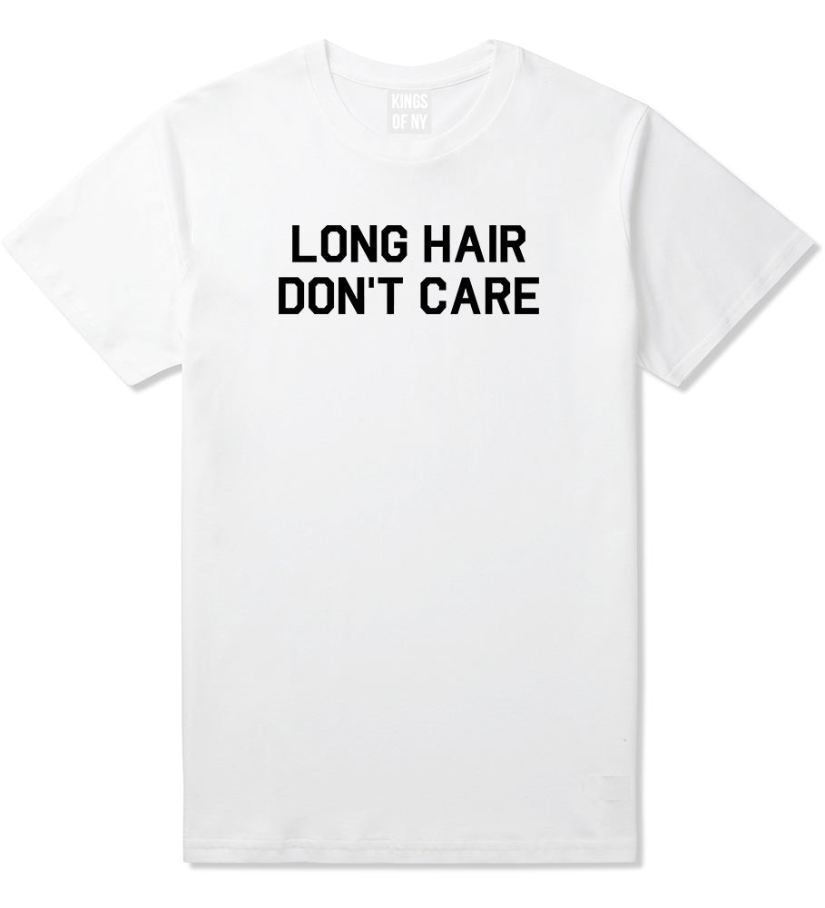 Long Hair Dont Care White T-Shirt by Kings Of NY