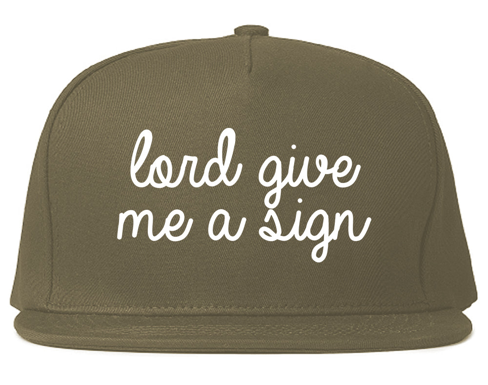 Lord Give Me A Sign Grey Snapback Hat