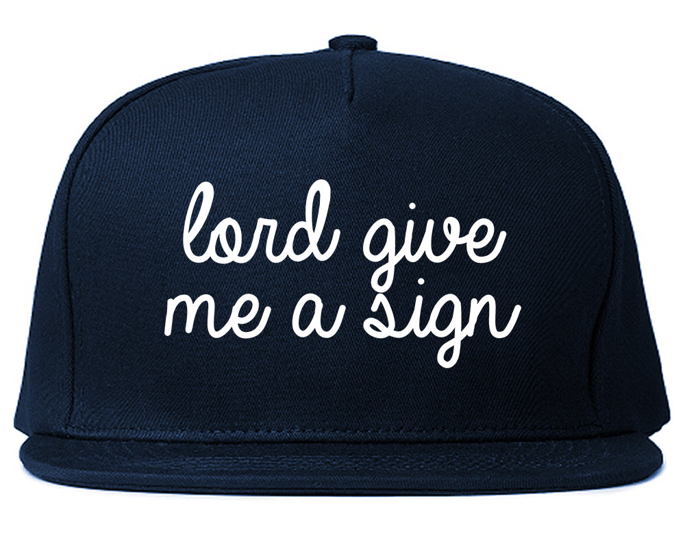 Lord Give Me A Sign Navy Blue Snapback Hat