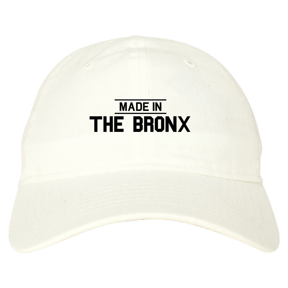 Made In The Bronx Mens Dad Hat Baseball Cap White