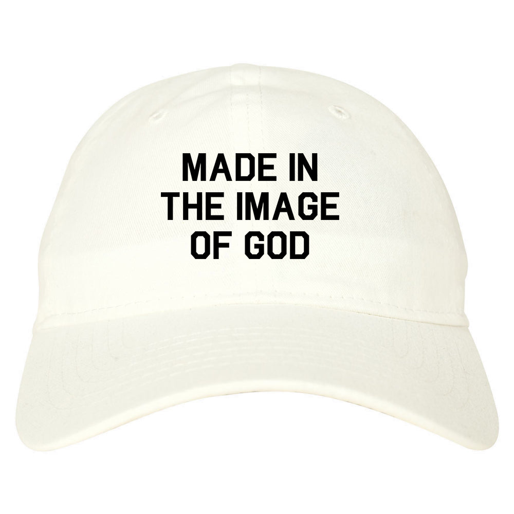 Made In The Image Of God Mens Dad Hat Baseball Cap White