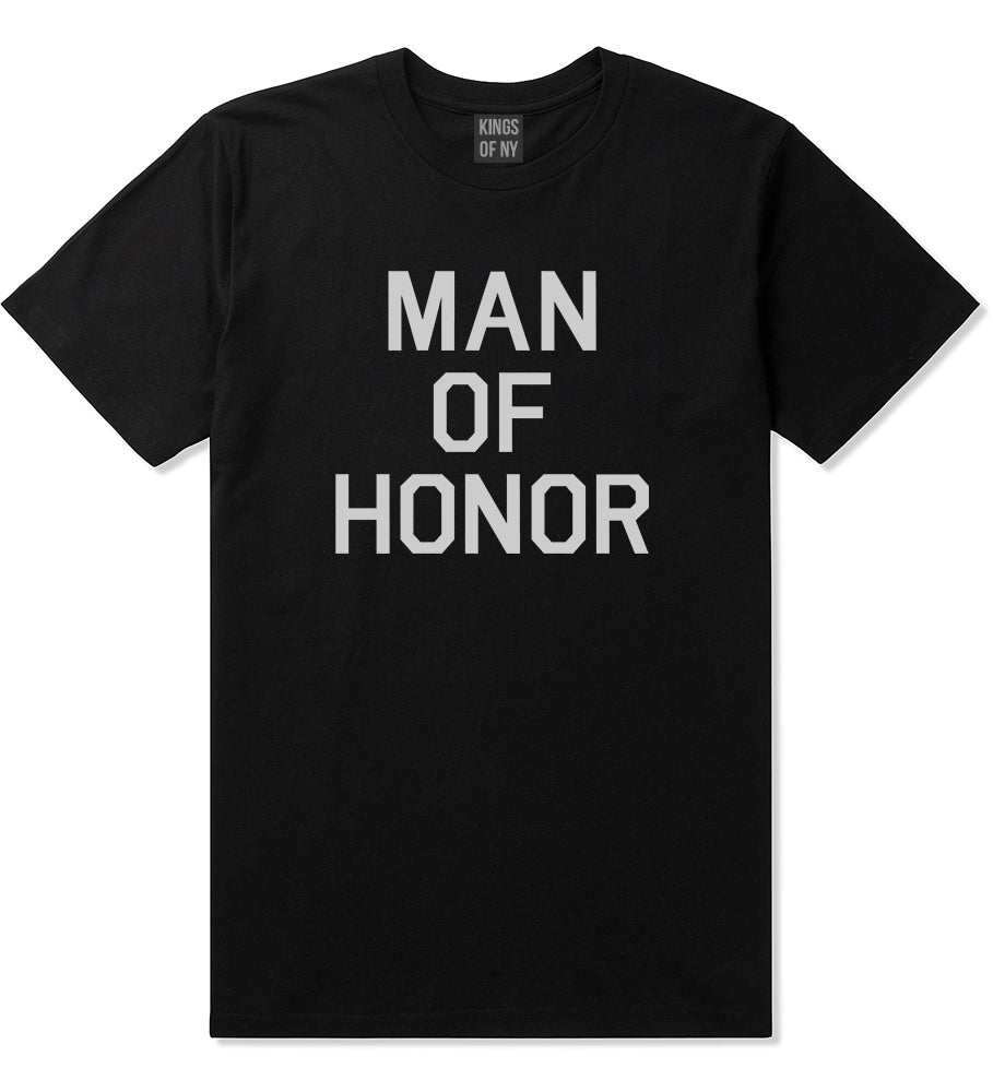 Man Of Honor Funny Bachelor Party Wedding Mens T Shirt Black