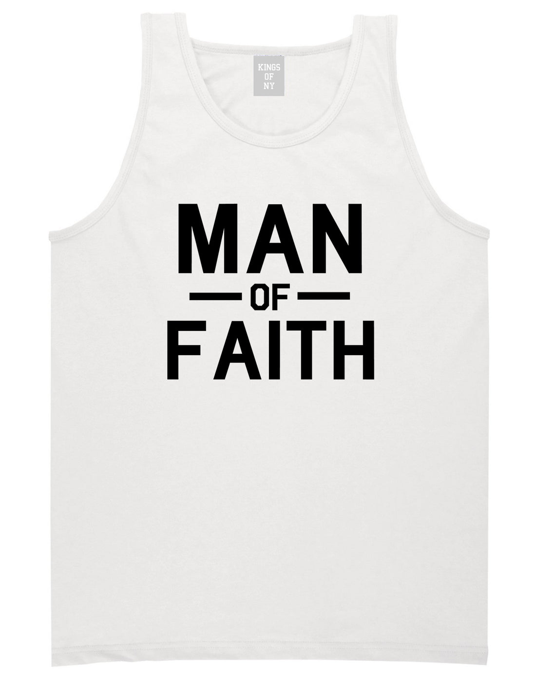 Man Of Faith God Mens White Tank Top Shirt by KINGS OF NY