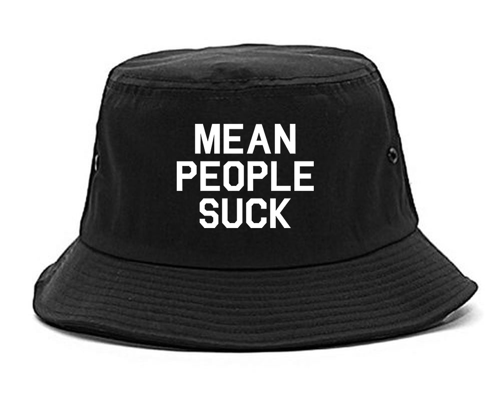 Mean People Suck Mens Bucket Hat Black