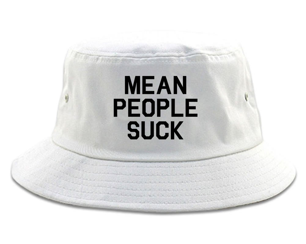 Mean People Suck Mens Bucket Hat White