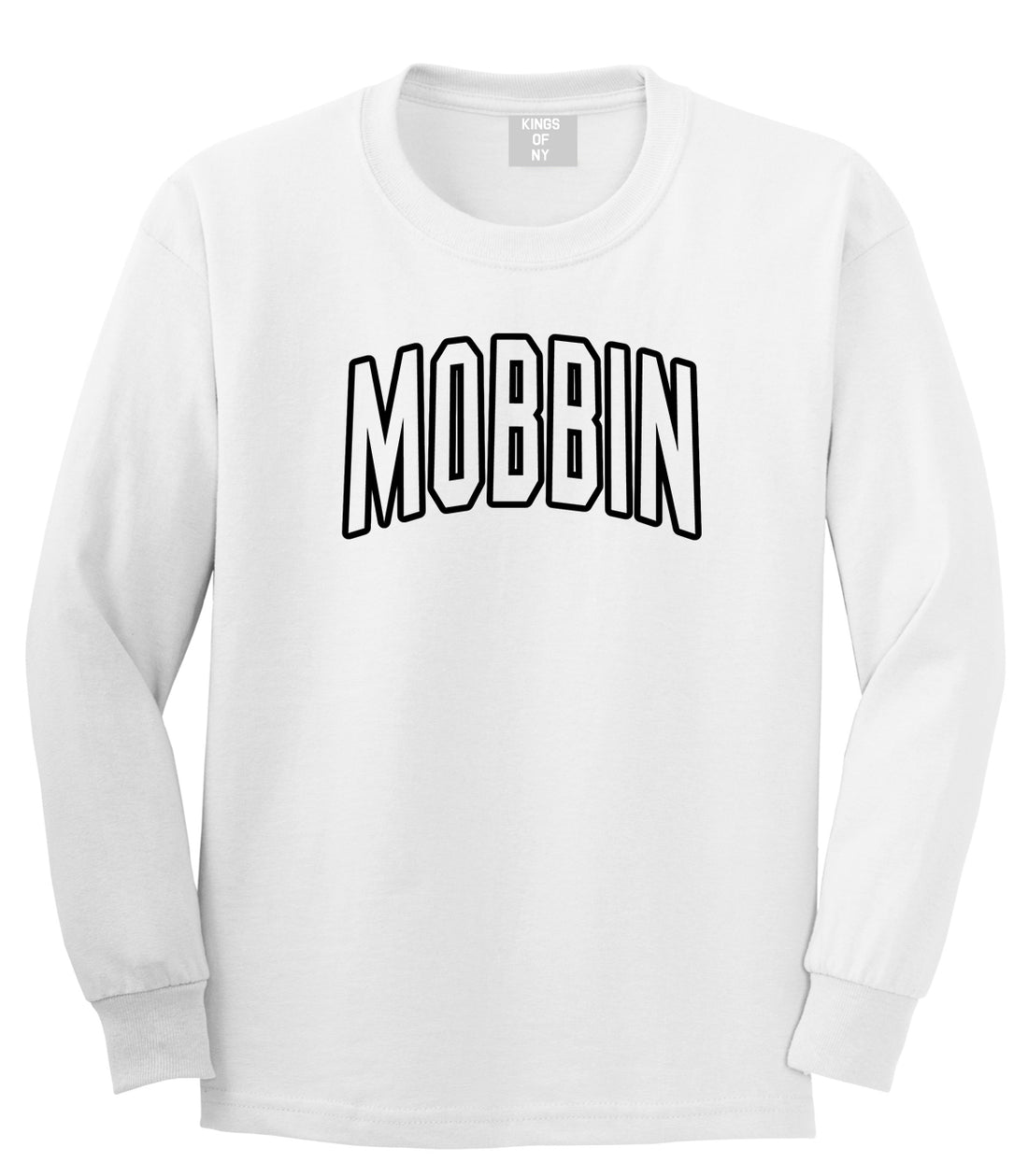 Mobbin Outline Squad Mens Long Sleeve T-Shirt White by Kings Of NY